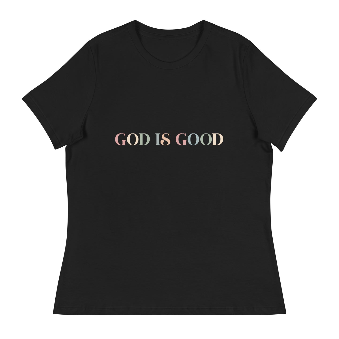 God is Good - Women's Relaxed T-Shirt