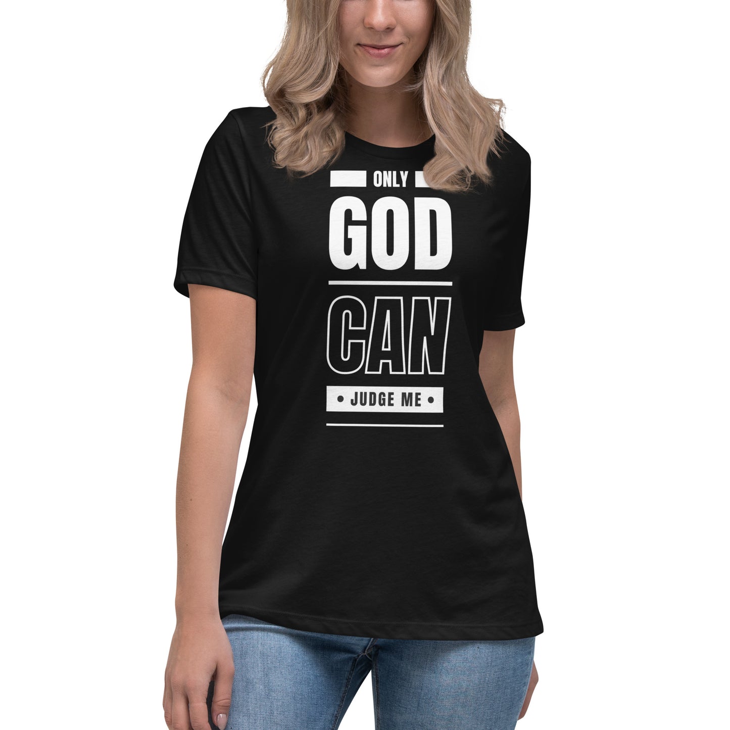 Only God Can Judge Me - Women's Relaxed T-Shirt