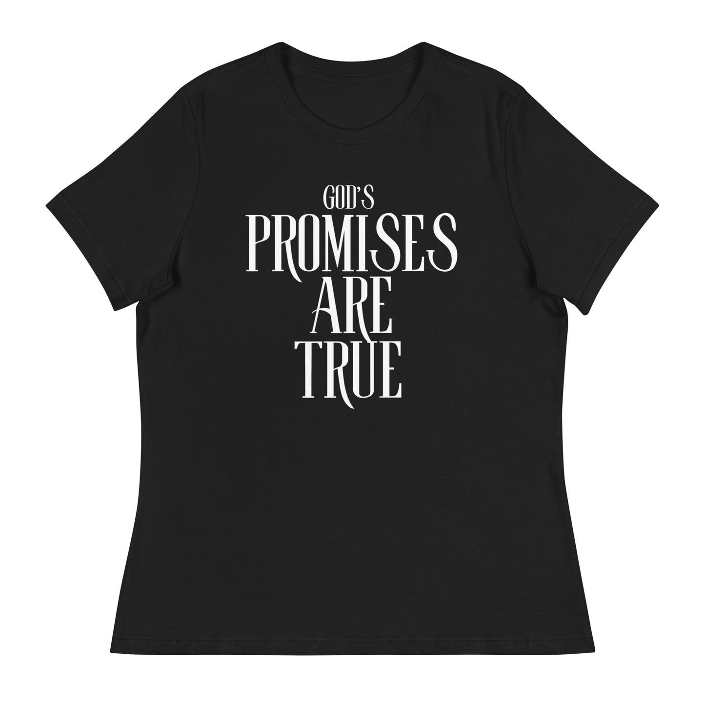 God's Promises Are True - Women's Relaxed T-Shirt