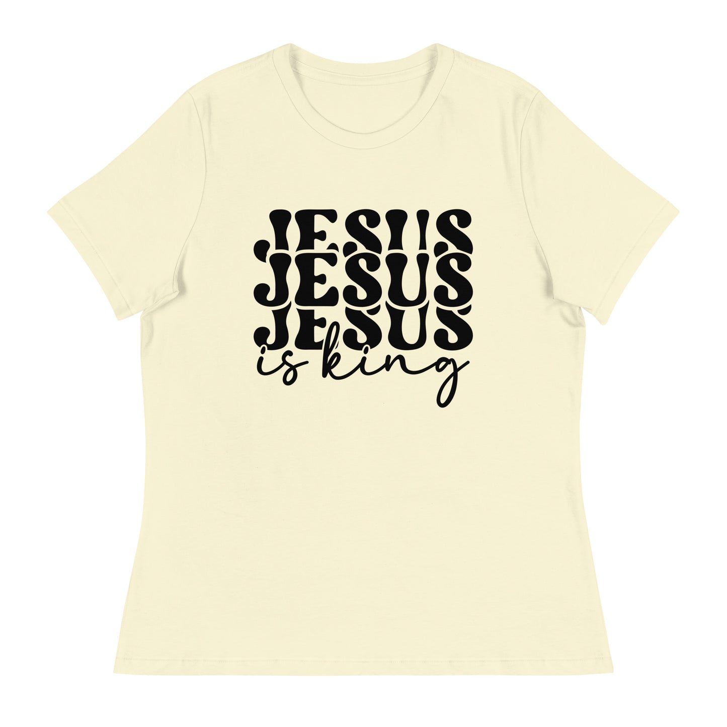 Jesus Is a King (Black design) - Women's Relaxed T-Shirt