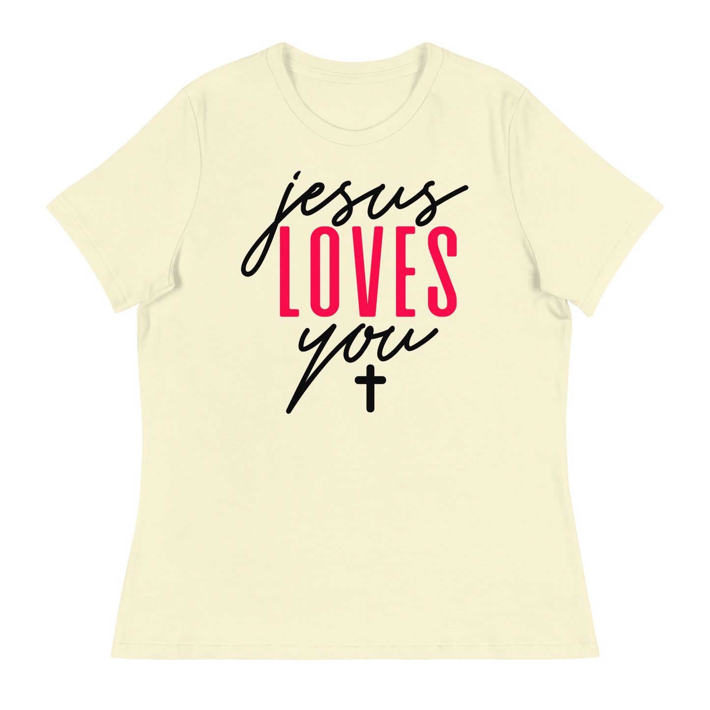 Jesus Loves You - Women's Relaxed T-Shirt