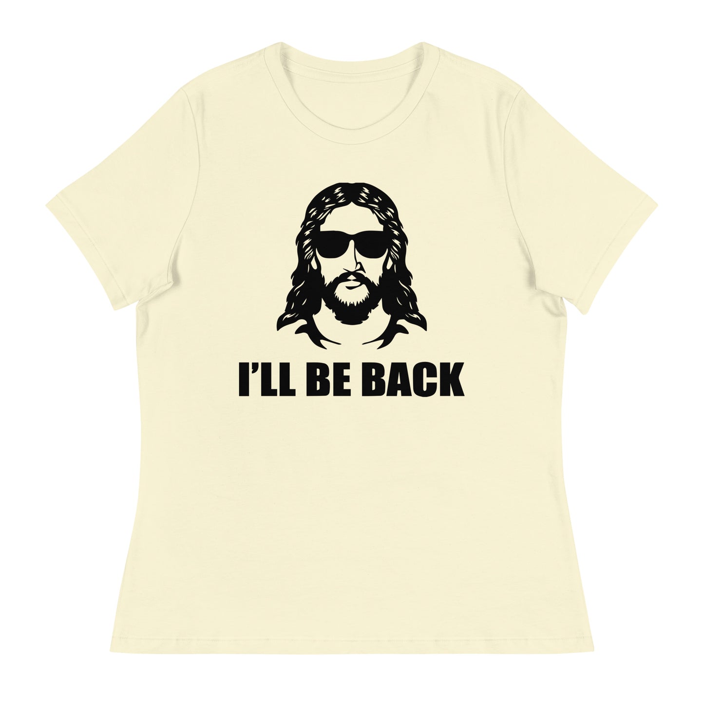 I'll Be Back (Black design) - Women's Relaxed T-Shirt