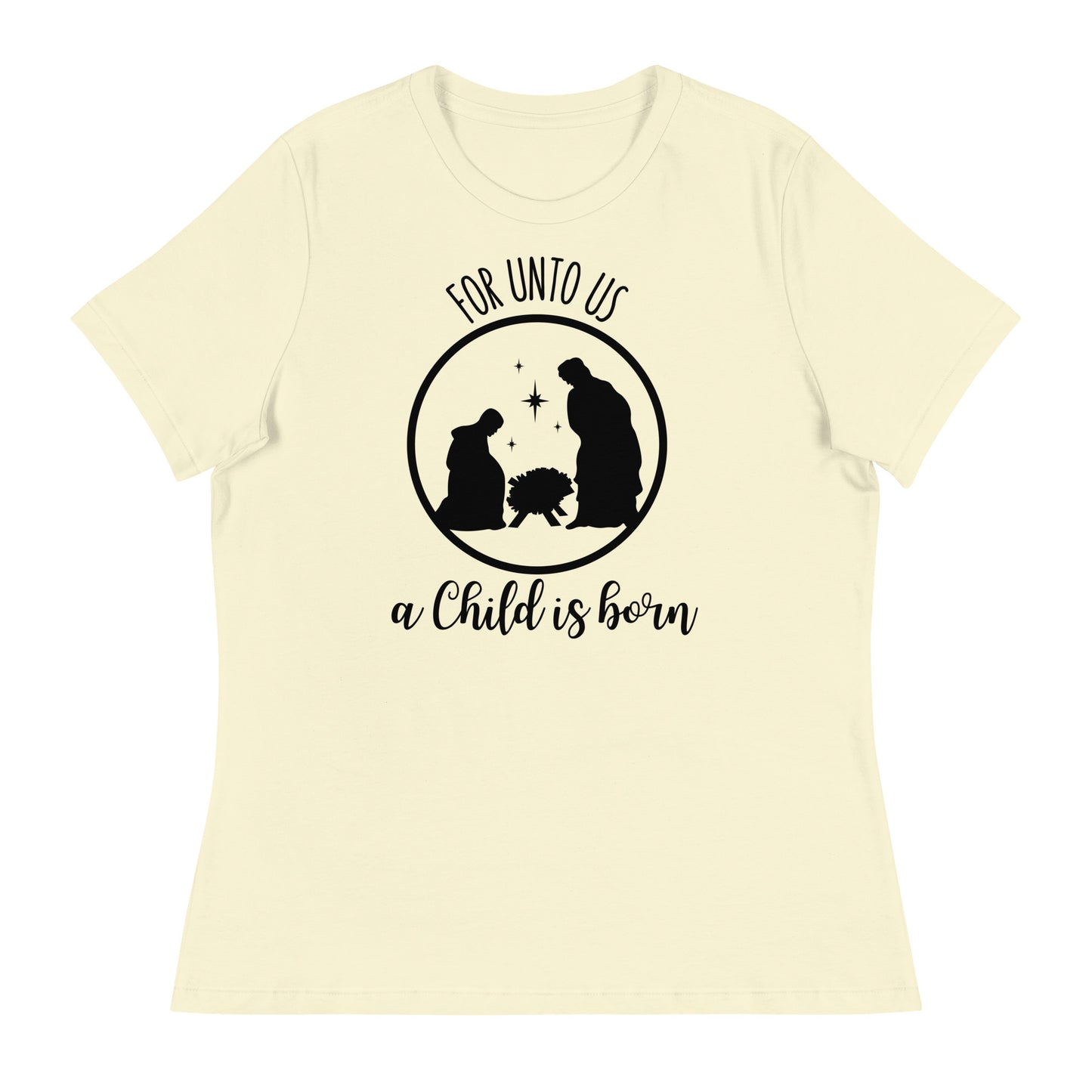 For unto us a child is born - Women's Relaxed Christmas T-Shirt