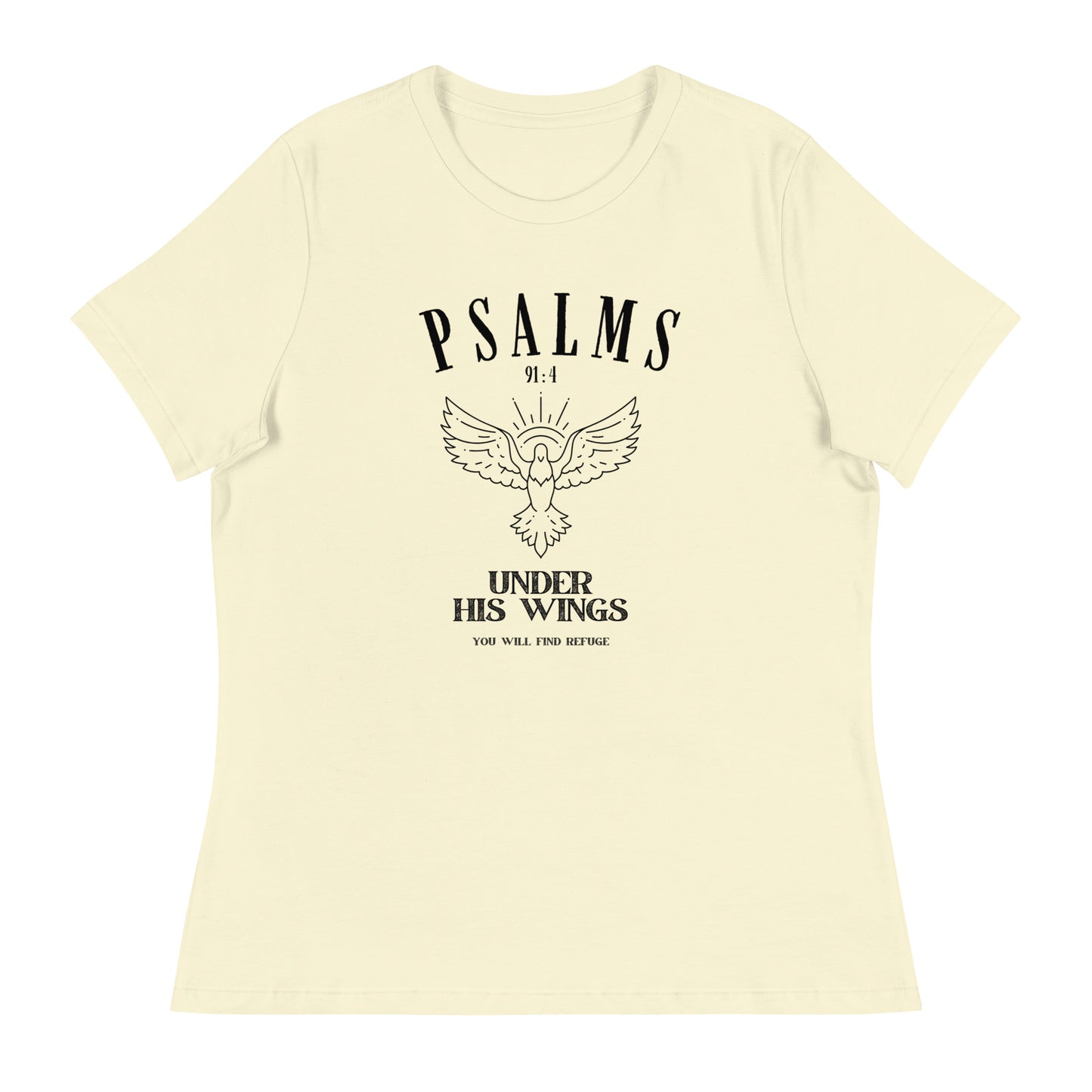 Psalm 91:4 - Women's Relaxed T-Shirt