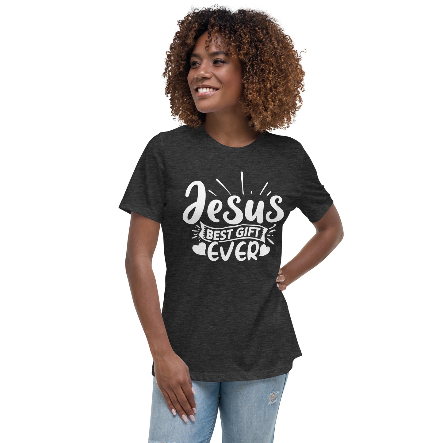 Jesus, Best Gift Ever (White design) - Women's Relaxed T-Shirt