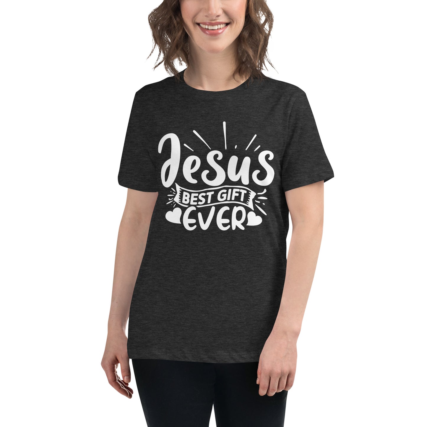 Jesus, Best Gift Ever (White design) - Women's Relaxed T-Shirt