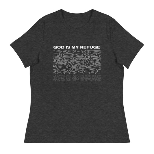 God is My Refuge - Women's Relaxed T-Shirt