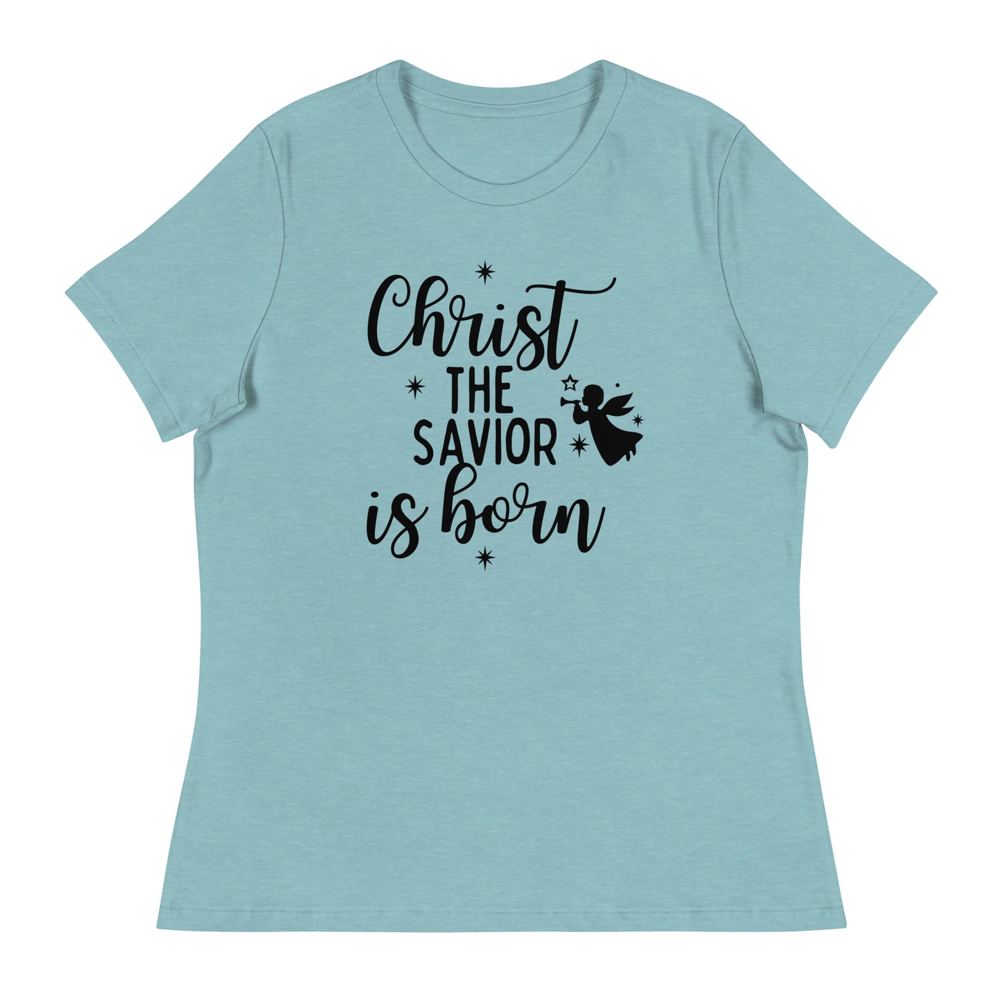 Christ the Savior is Born - Women's Relaxed Christmas T-Shirt