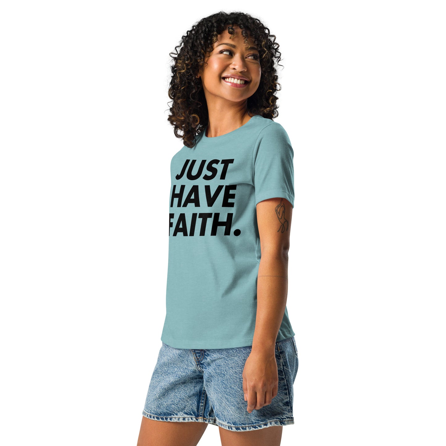 Just have faith (Black design) - Women's Relaxed T-Shirt