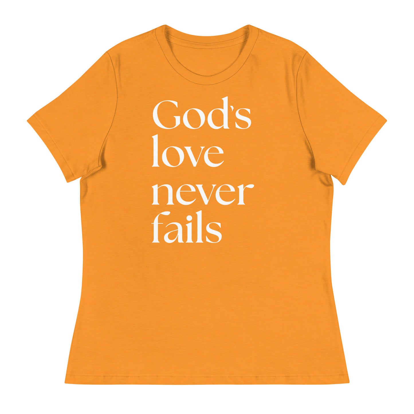 Gods love never fails (White design)- Women's Relaxed T-Shirt