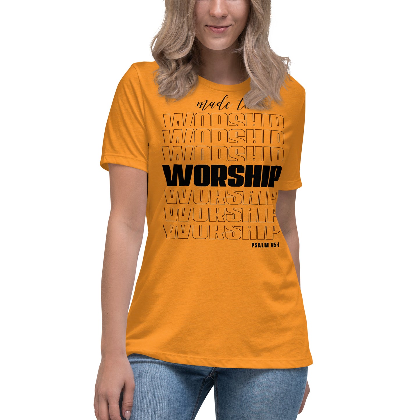 Made to Worship (Black design) - Women's Relaxed T-Shirt