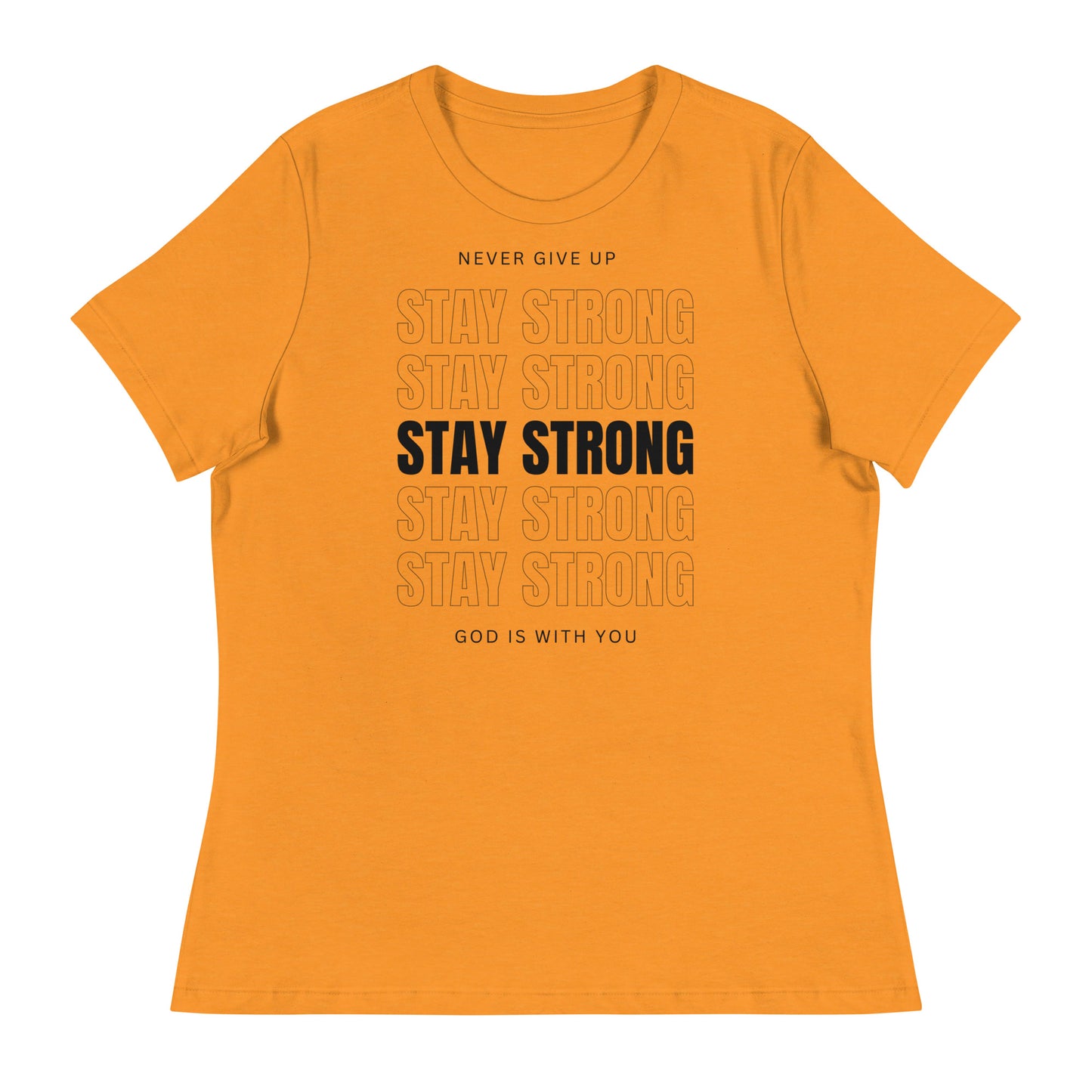 Stay Strong (Black design) - Women's Relaxed T-Shirt