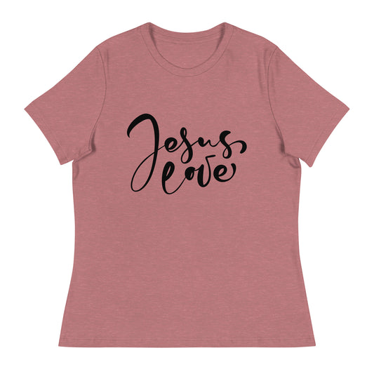 Jesus Love (Black design) - Women's Relaxed T-Shirt