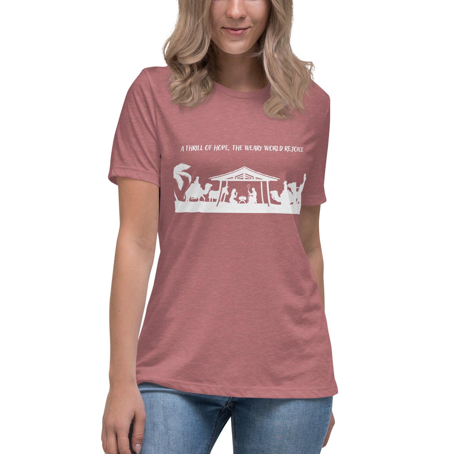 A thrill of hope, the weary world rejoice - Women's Relaxed Christmas T-Shirt