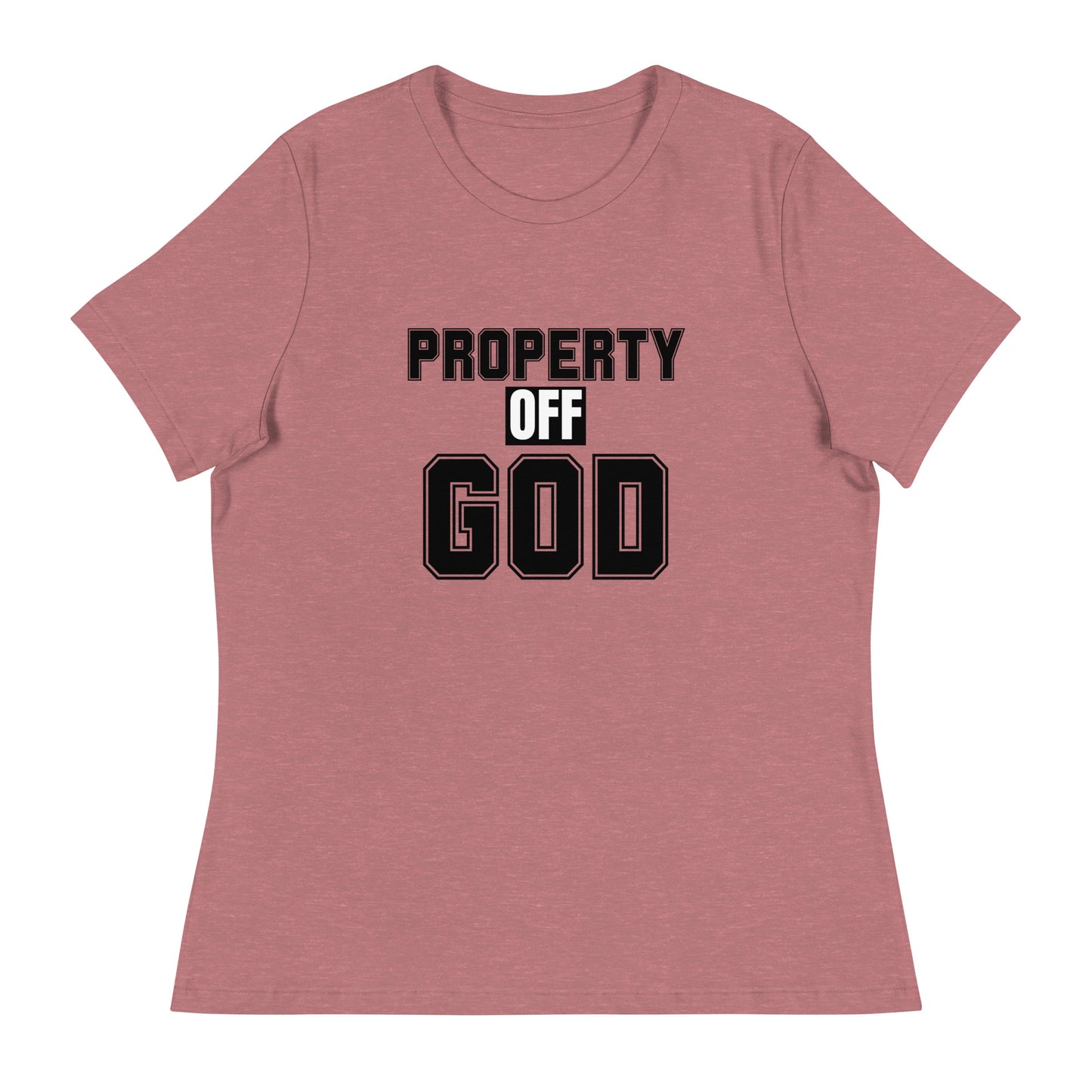 Property off god - Women's Relaxed T-Shirt