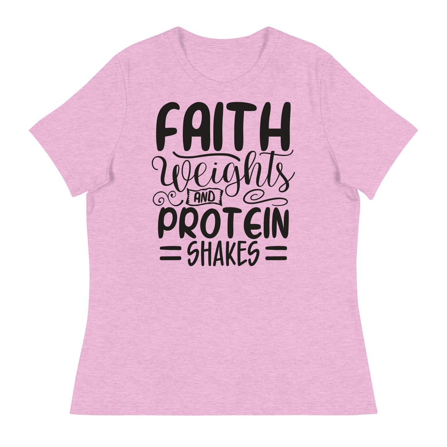 Faith Weights Protein Shakes (Black design) - Women's Relaxed T-Shirt