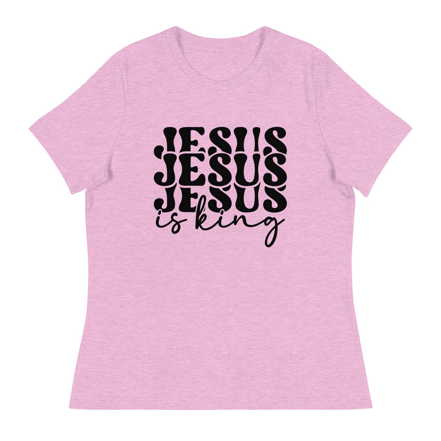 Jesus Is a King (Black design) - Women's Relaxed T-Shirt