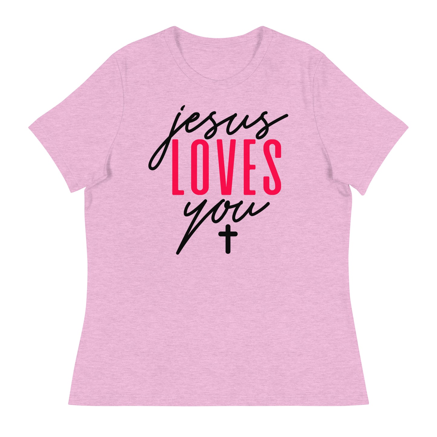 Jesus Loves You - Women's Relaxed T-Shirt