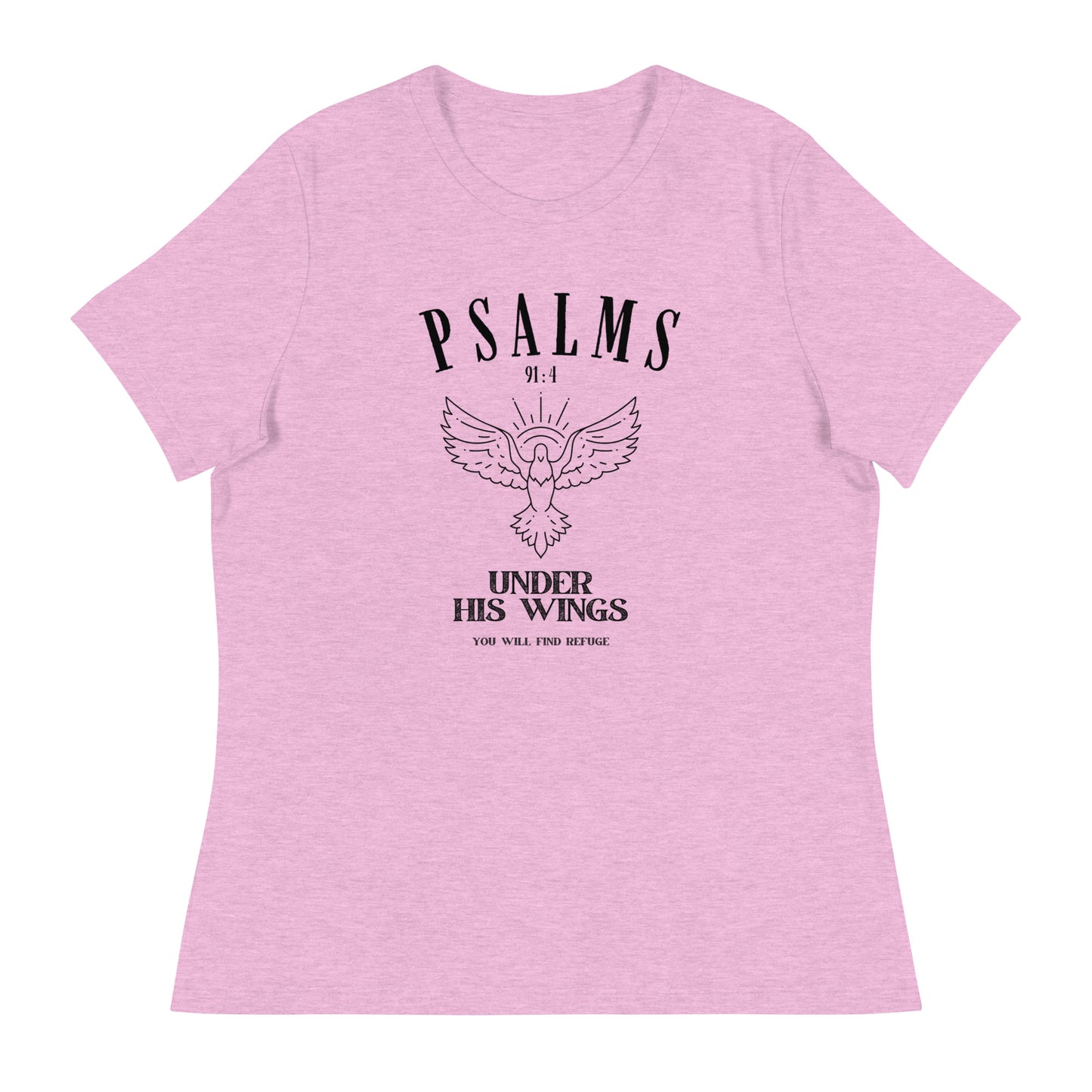 Psalm 91:4 - Women's Relaxed T-Shirt