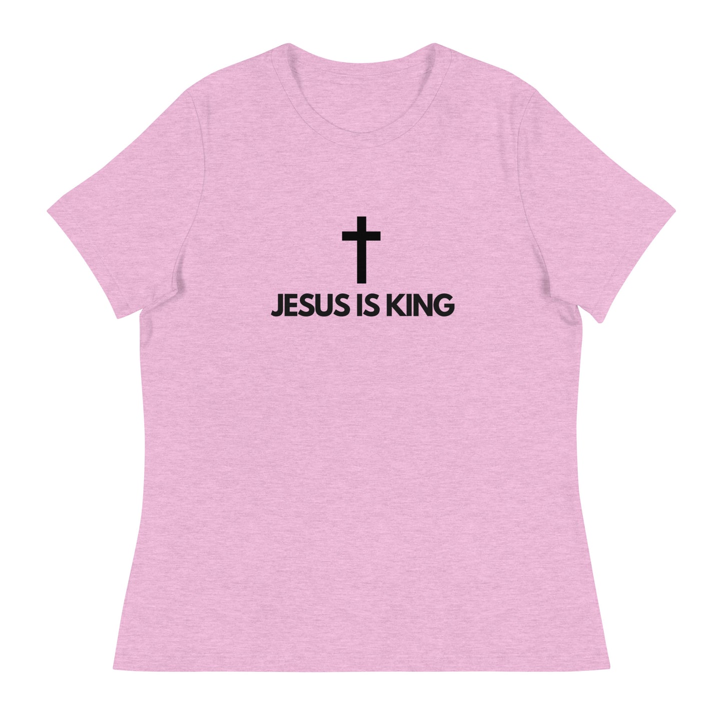 Jesus is a King - Women's Relaxed T-Shirt