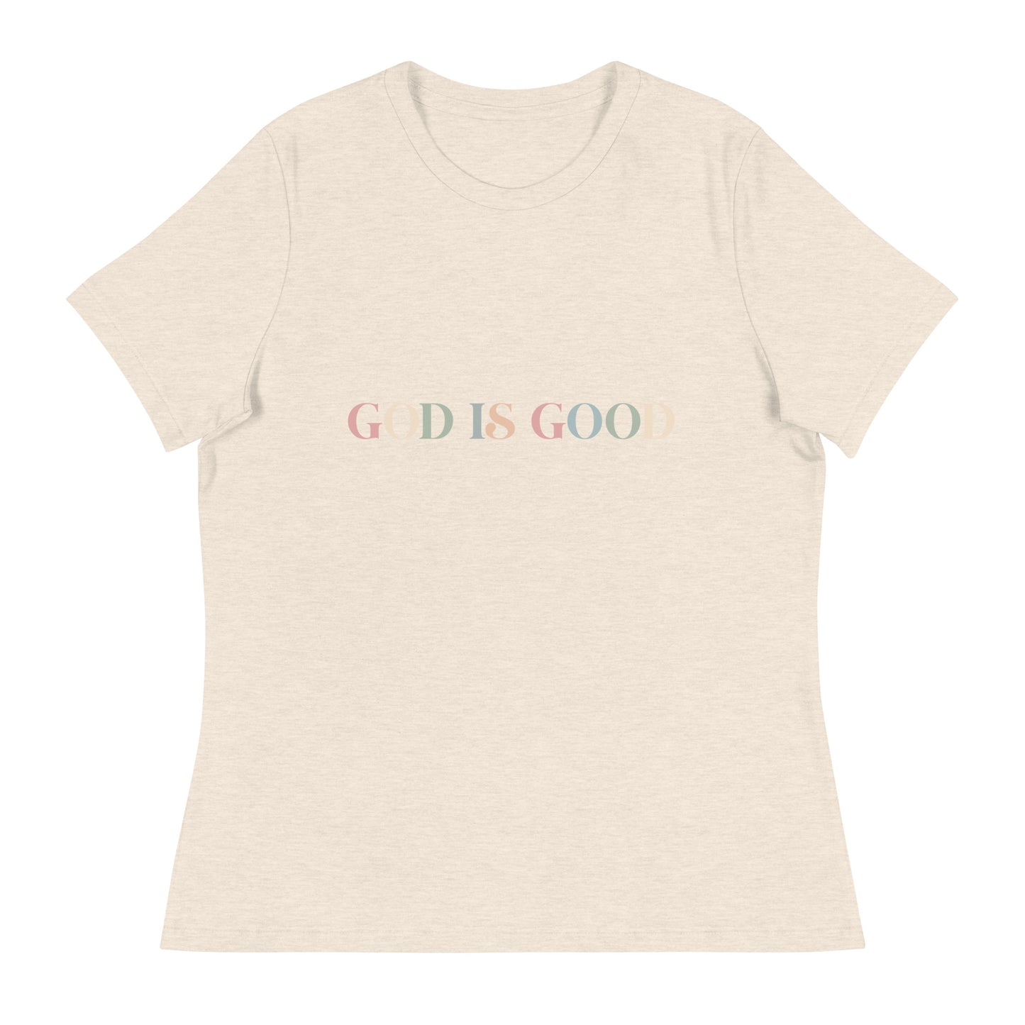 God is Good - Women's Relaxed T-Shirt