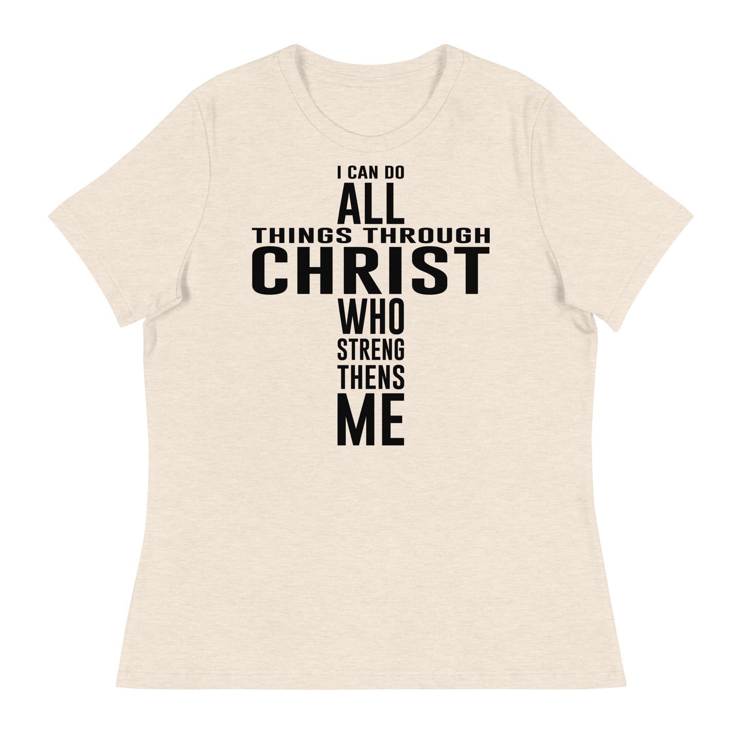 I can do all things (Black design) - Women's Relaxed T-Shirt