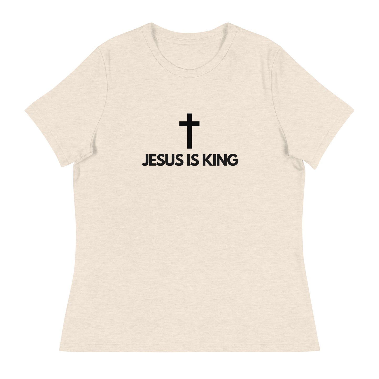 Jesus is a King - Women's Relaxed T-Shirt