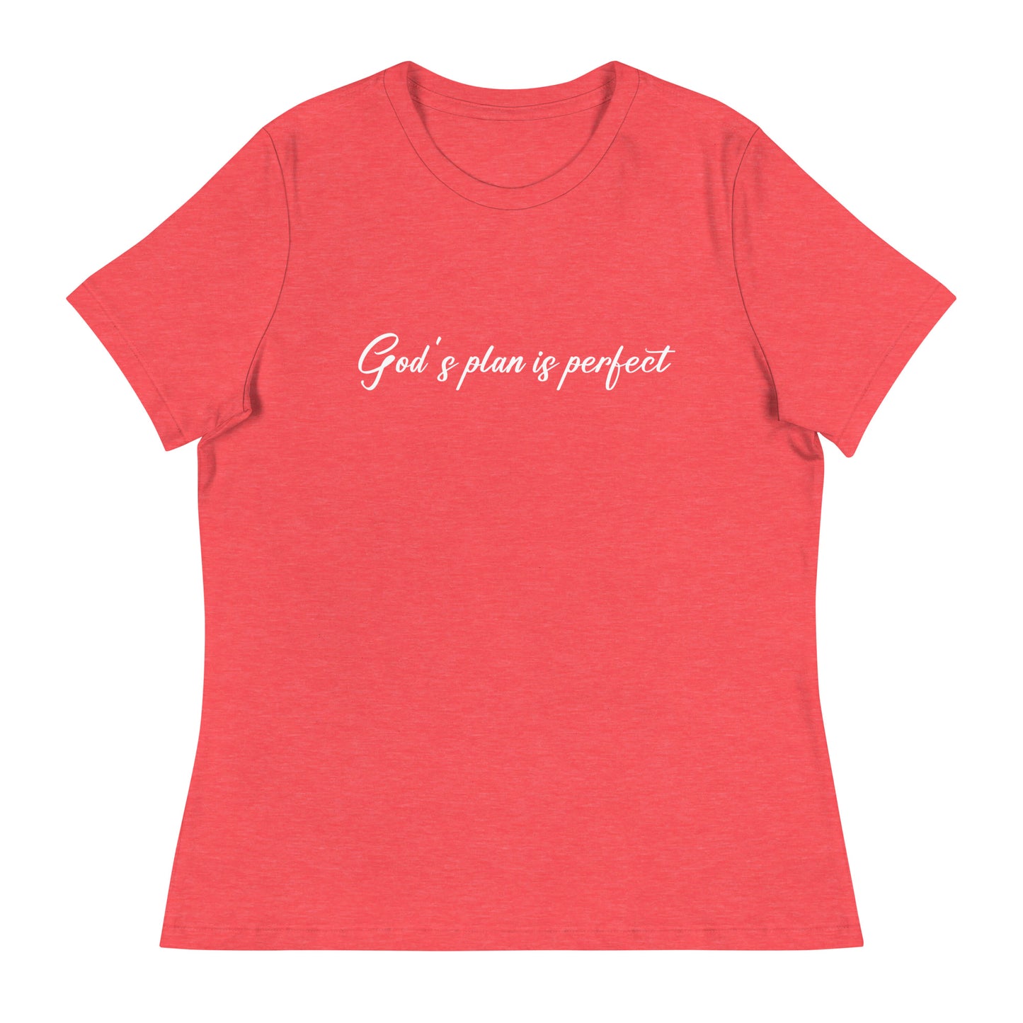 God's Plan Is Perfect (White design) - Women's Relaxed T-Shirt