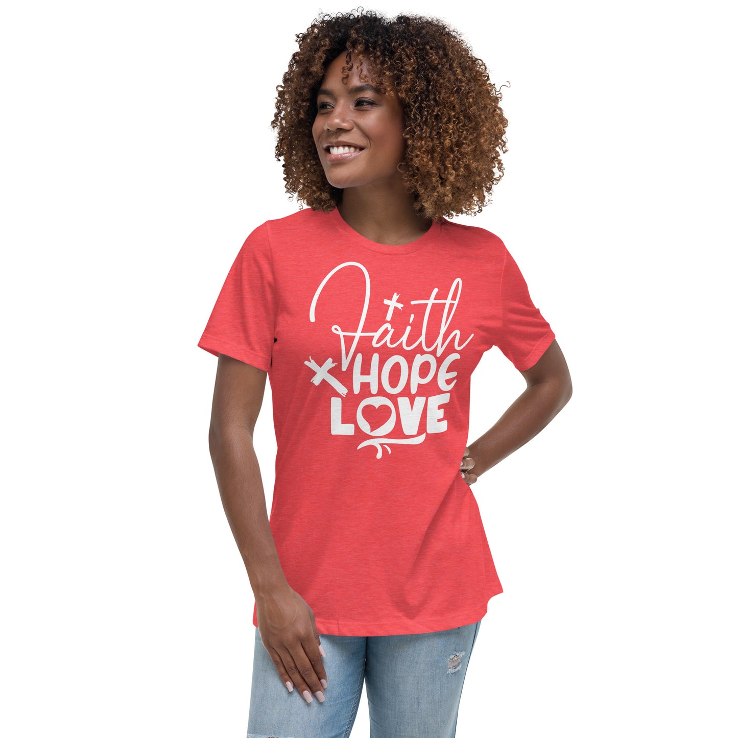 Faith, Hope, and Love (White design) - Women's Relaxed T-Shirt