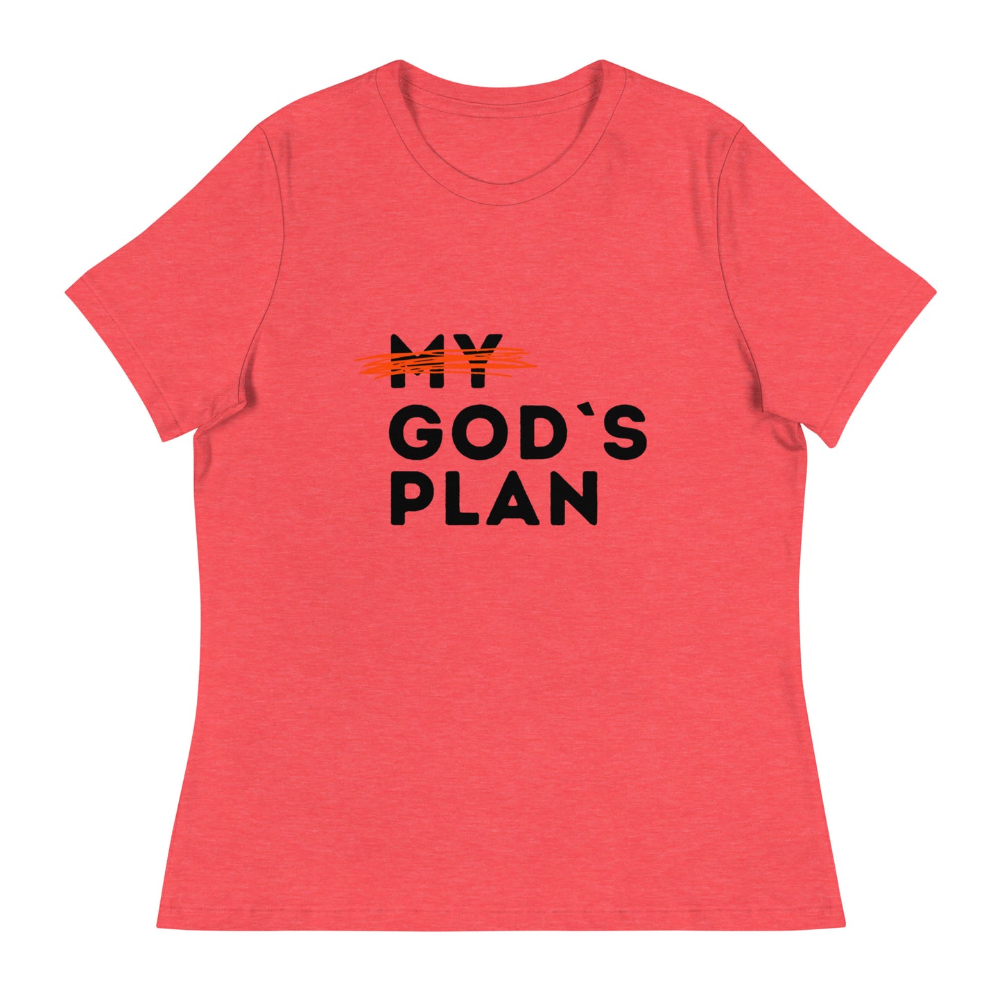 My God's Plan - Women's Relaxed T-Shirt