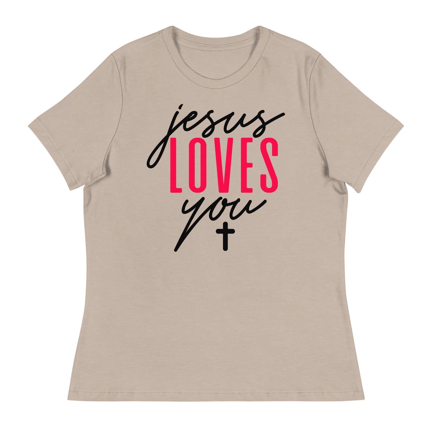 Jesus Loves You - Women's Relaxed T-Shirt