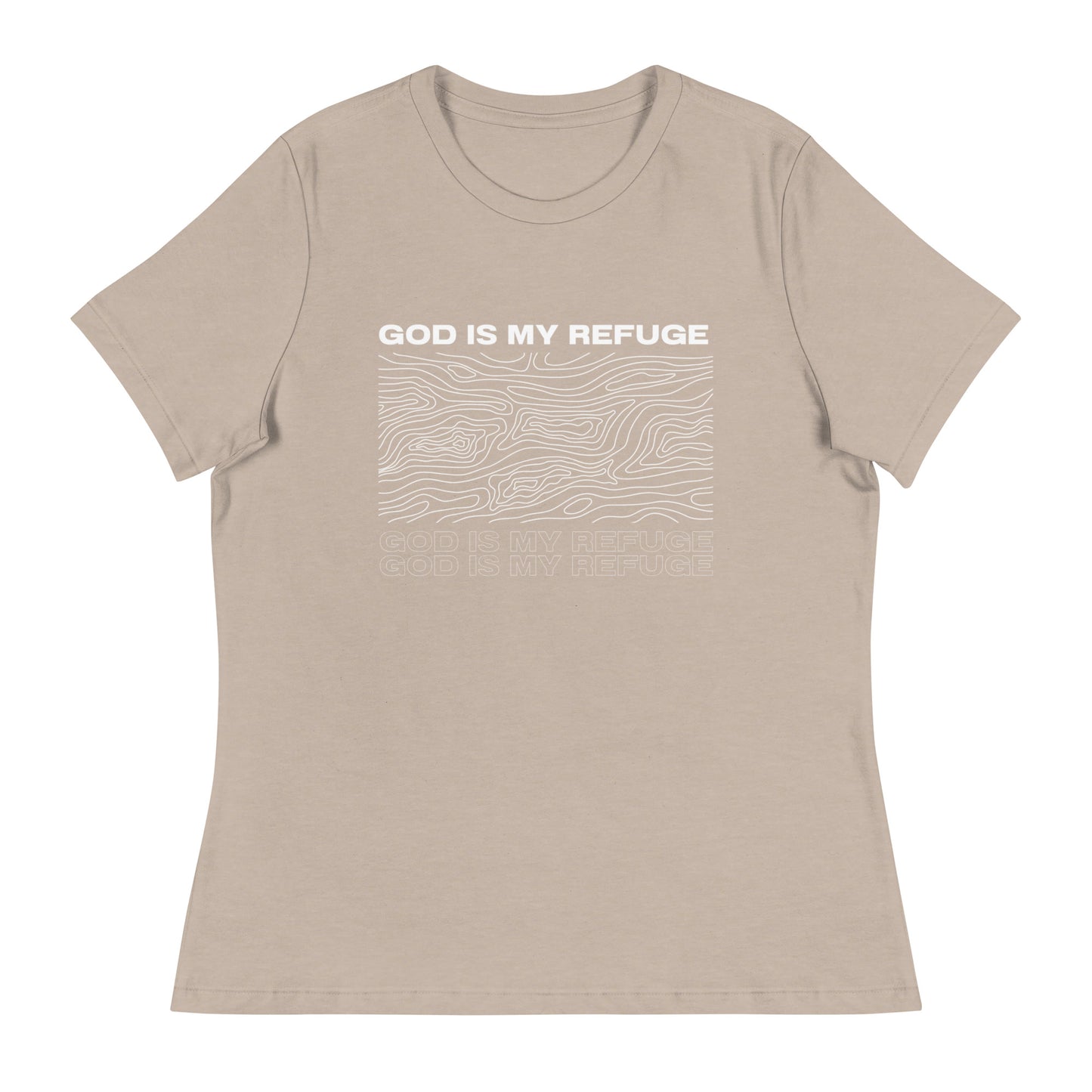 God is My Refuge - Women's Relaxed T-Shirt