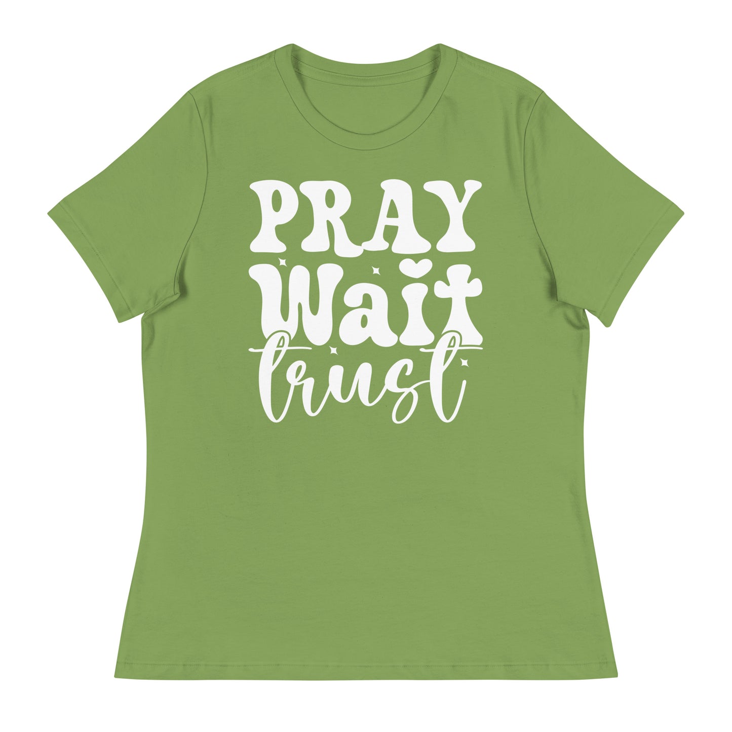 Pray, Wait, Trust (White design) - Women's Relaxed T-Shirt