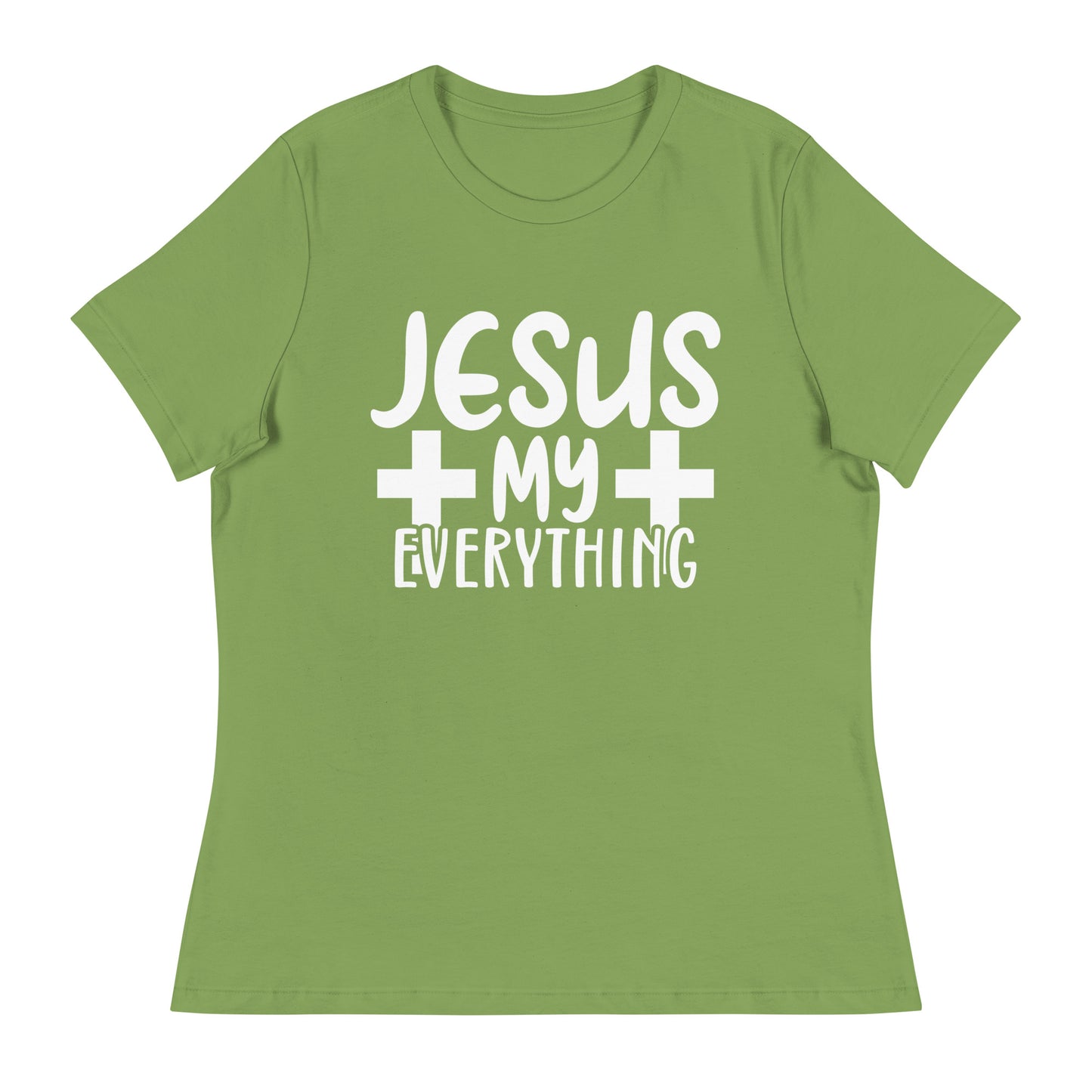 Jesus, My Everything  (White design) - Women's Relaxed T-Shirt