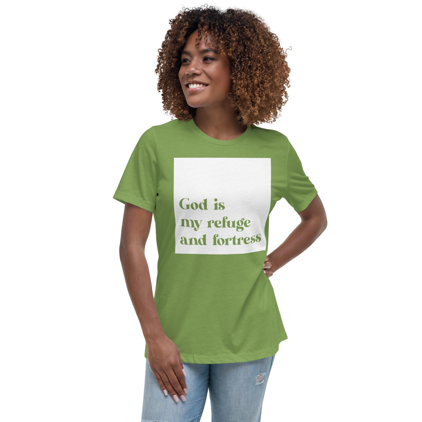 God Is My Refuge and Fortress (White design) - Women's Relaxed T-Shirt