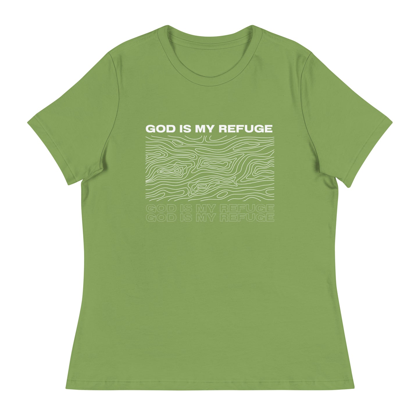 God is My Refuge - Women's Relaxed T-Shirt