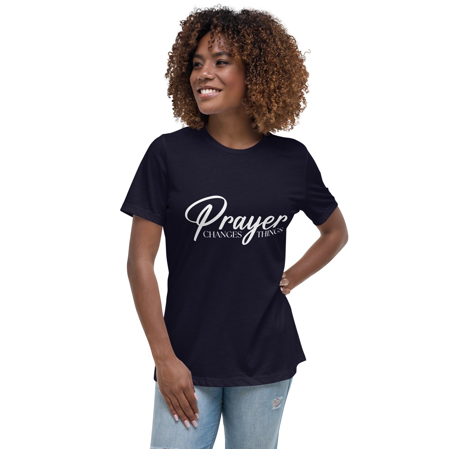 Prayer Changes Things (White design) - Women's Relaxed T-Shirt