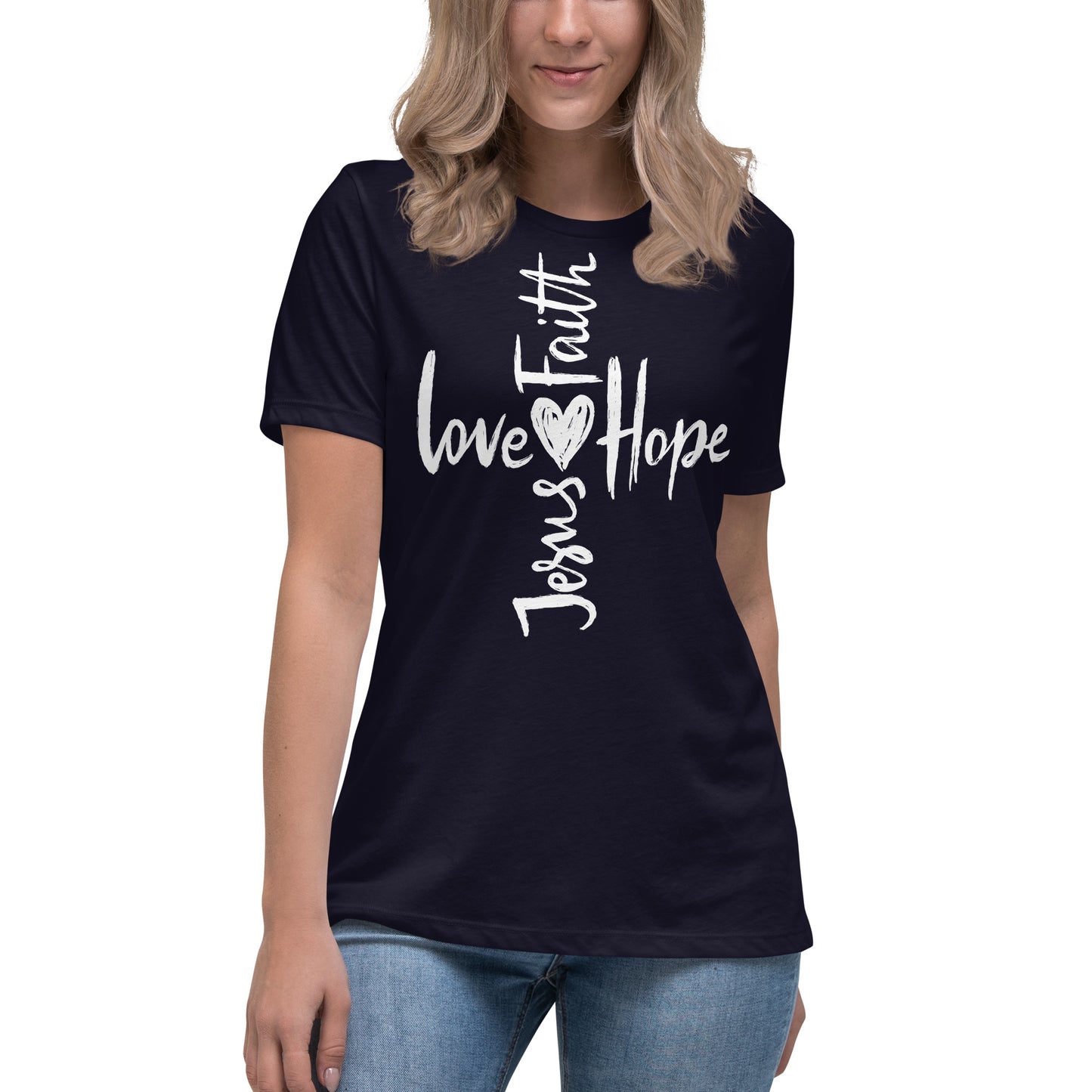 Faith, Hope, Love, and Jesus (White design) - Women's Relaxed T-Shirt