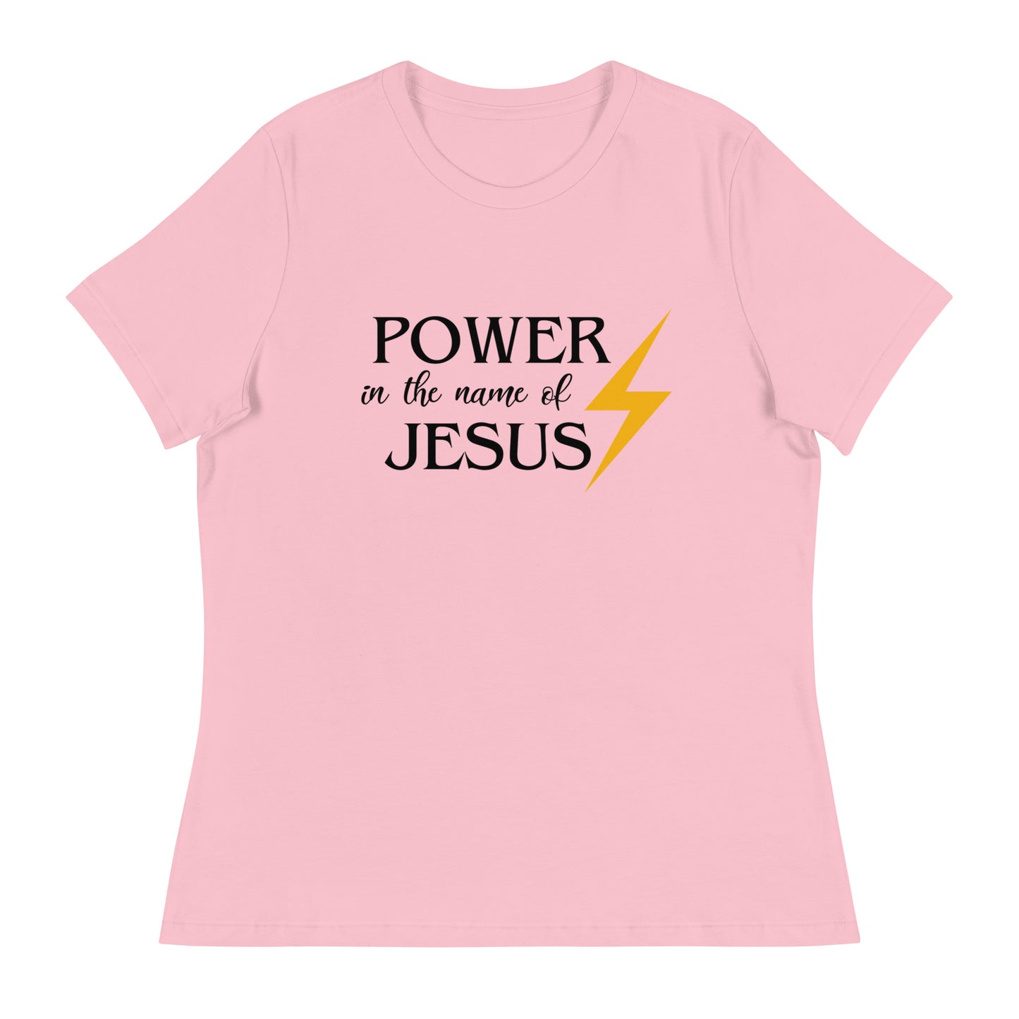 Power in the Name of Jesus  - Women's Relaxed T-Shirt