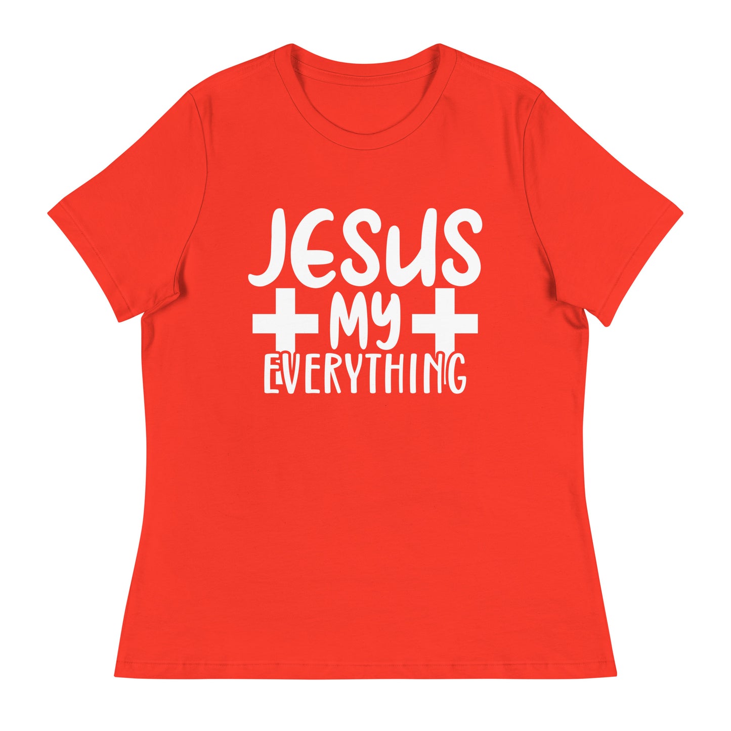 Jesus, My Everything  (White design) - Women's Relaxed T-Shirt