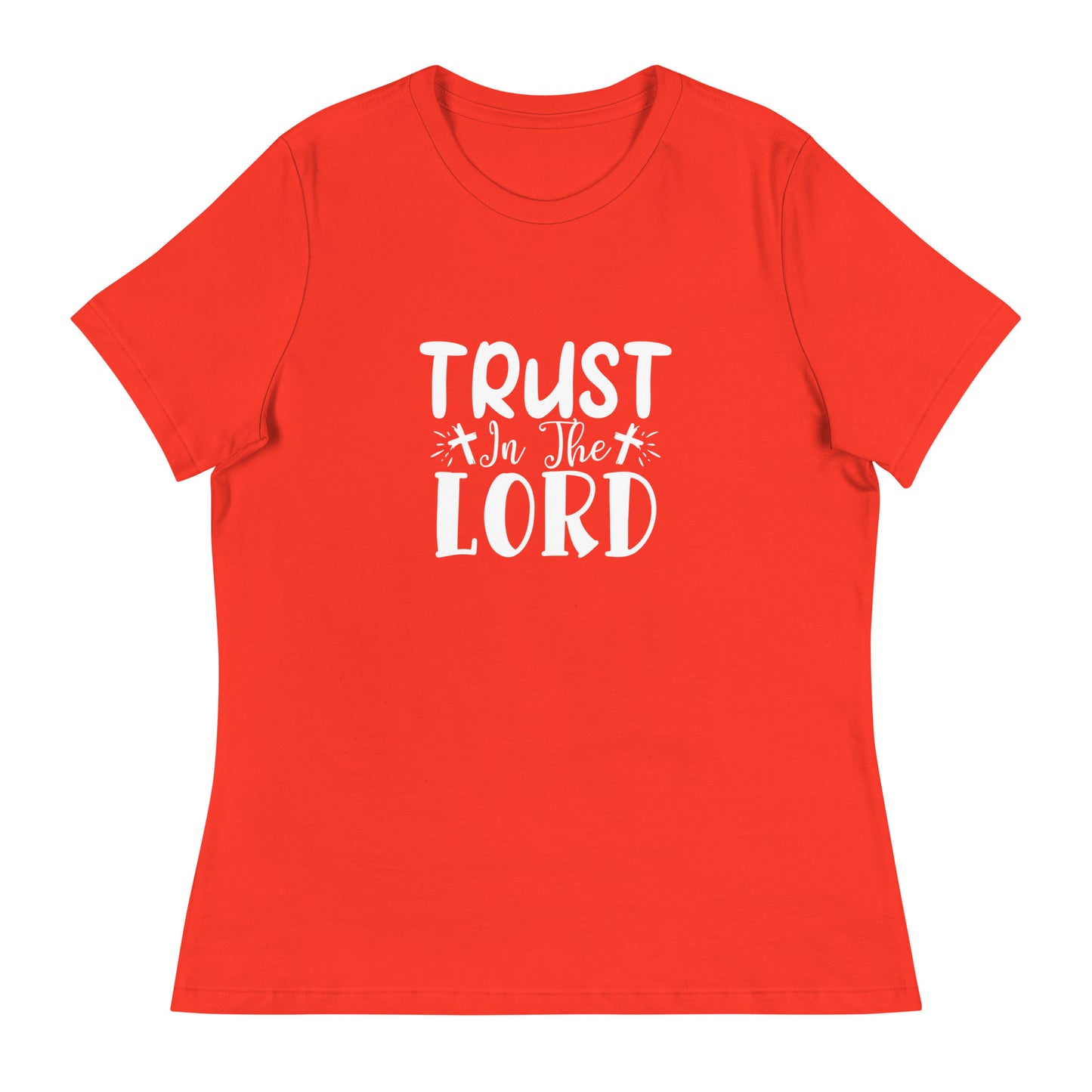 Trust in the Lord (White design) - Women's Relaxed T-Shirt