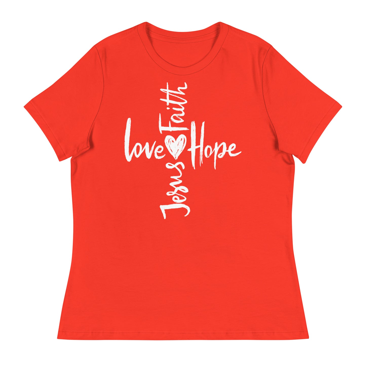 Faith, Hope, Love, and Jesus (White design) - Women's Relaxed T-Shirt