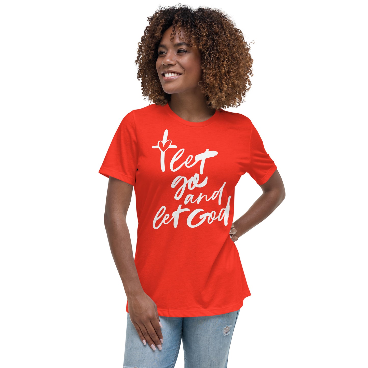 Let Go and Let God (White design) - Women's Relaxed T-Shirt