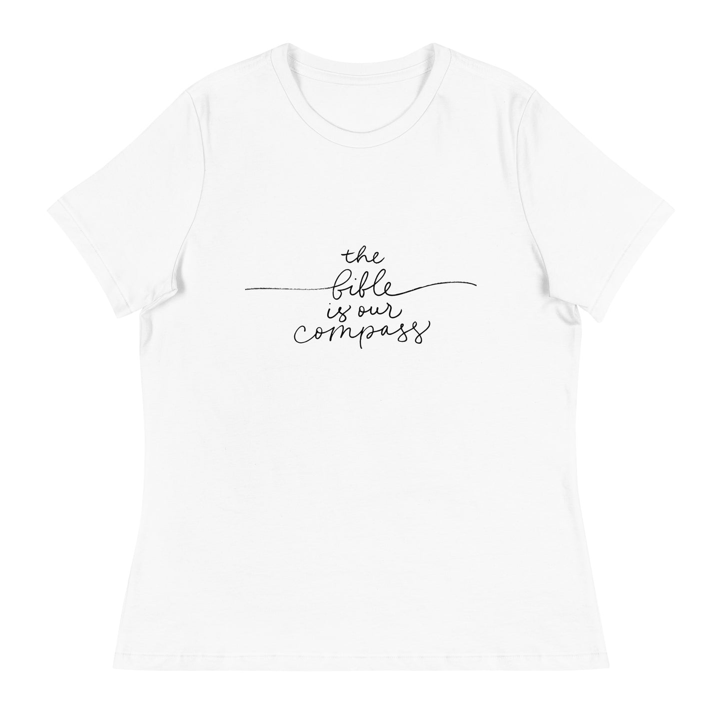 The Bible Is Our Compass (Black design) - Women's Relaxed T-Shirt