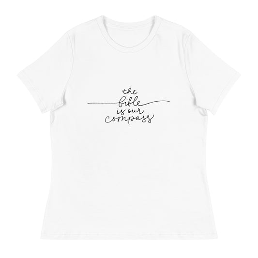 The Bible Is Our Compass (Black design) - Women's Relaxed T-Shirt