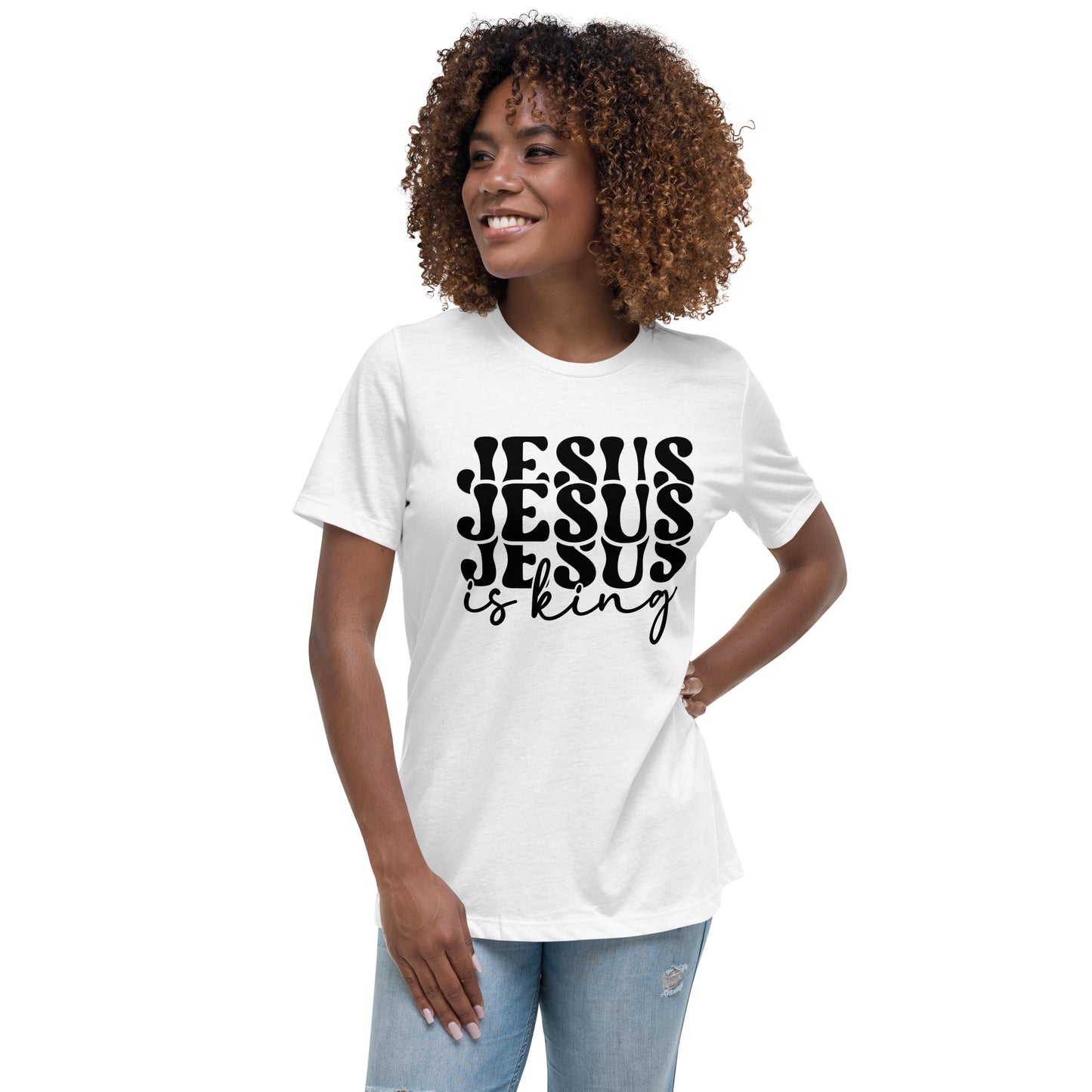 Jesus Is a King (Black design) - Women's Relaxed T-Shirt