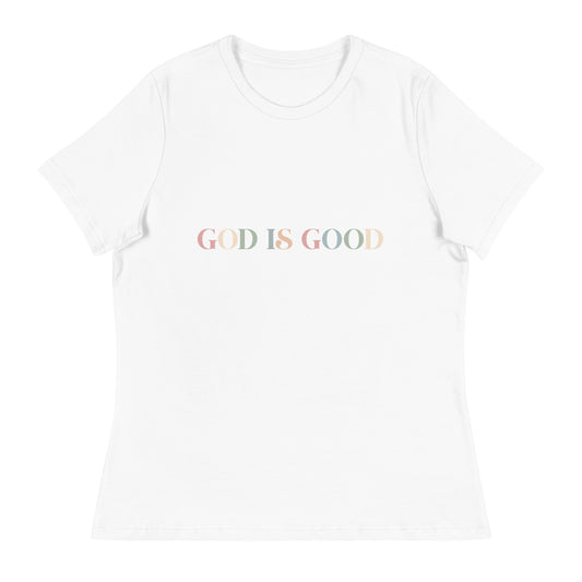 God is Good - Women's Relaxed T-Shirt