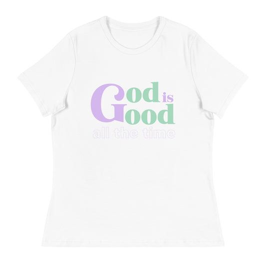 God is Love All the Time - Women's Relaxed T-Shirt