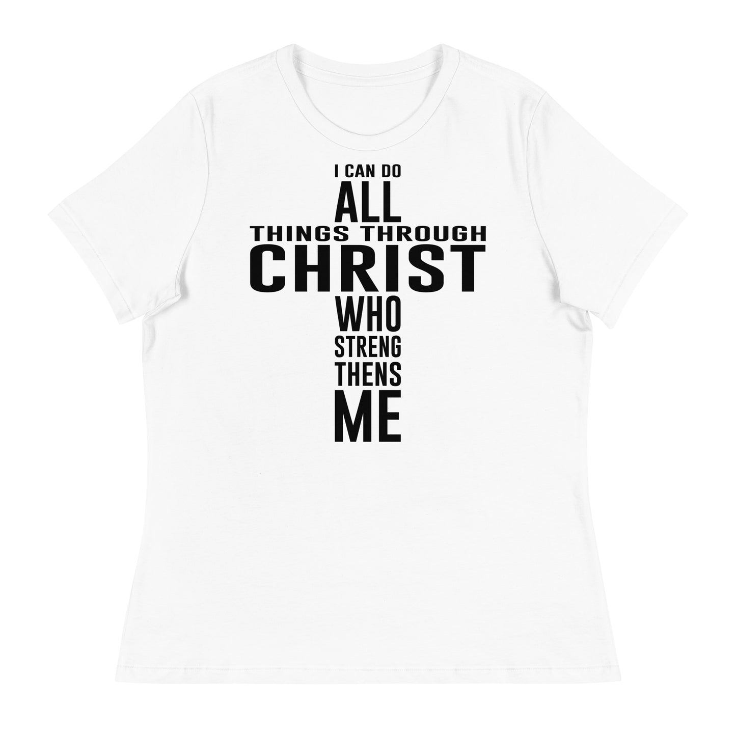 I can do all things (Black design) - Women's Relaxed T-Shirt