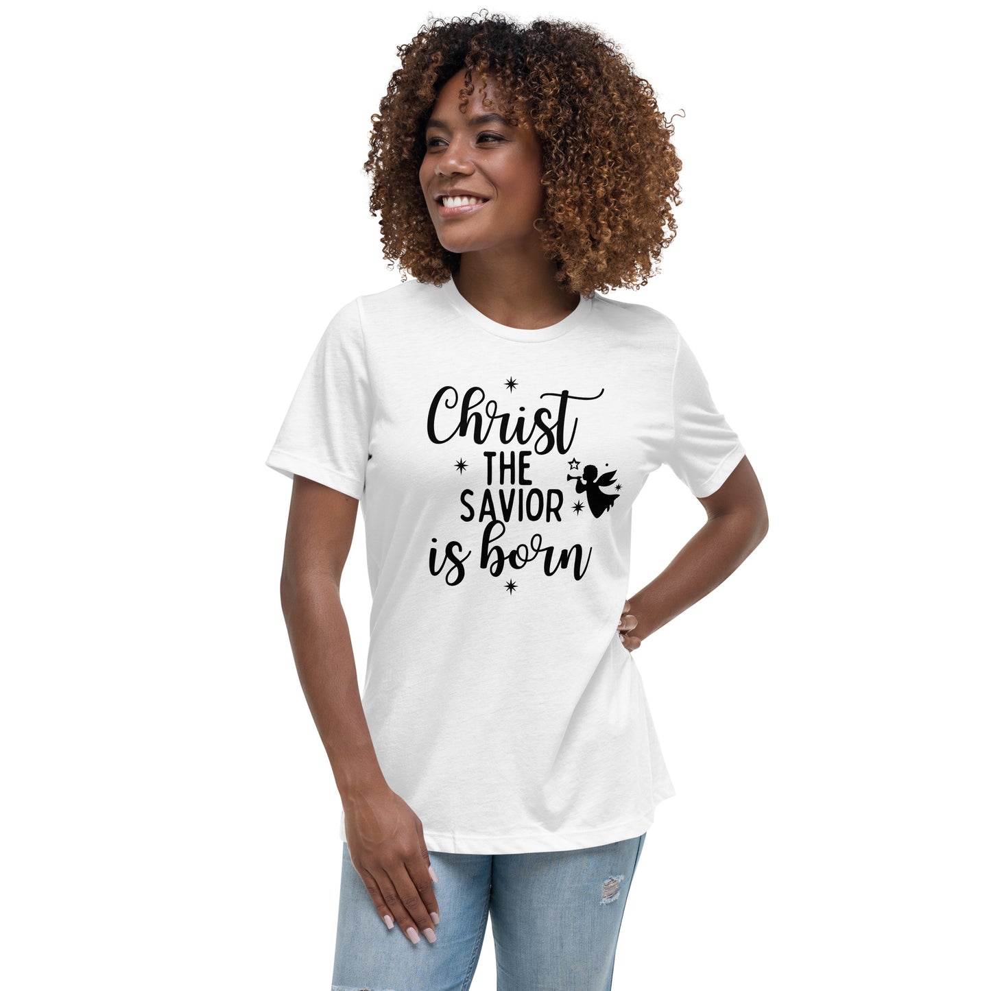 Christ the Savior is Born - Women's Relaxed Christmas T-Shirt